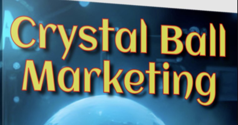 Crystal Ball Marketing